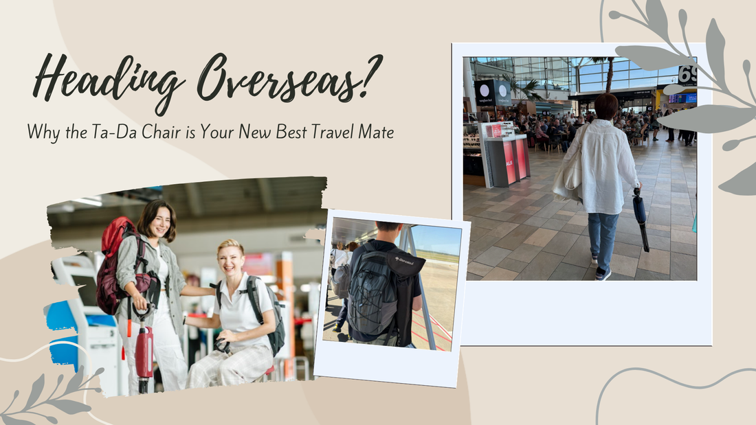 Why the Ta-Da Chair is Your New Best Travel Mate